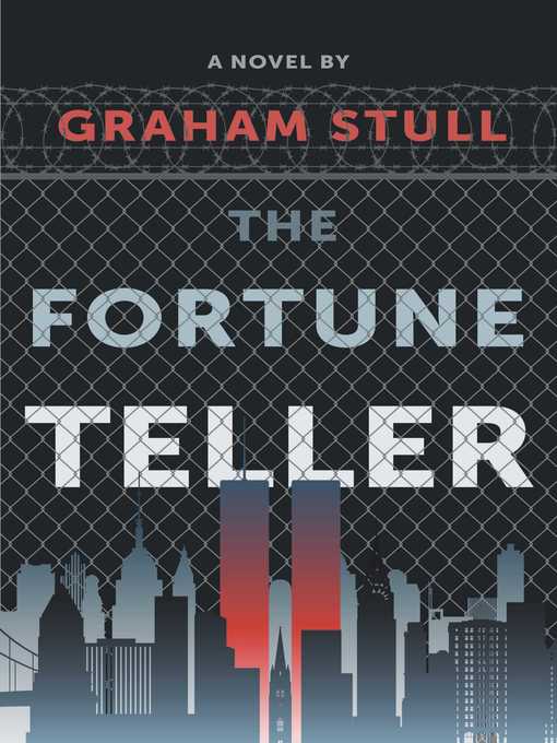 Title details for The Fortune Teller by Graham Stull - Available